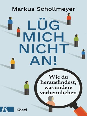 cover image of Lüg mich nicht an!